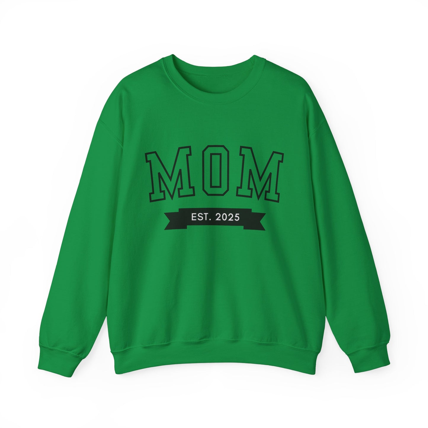 Mom Est New Mom Sweatshirt