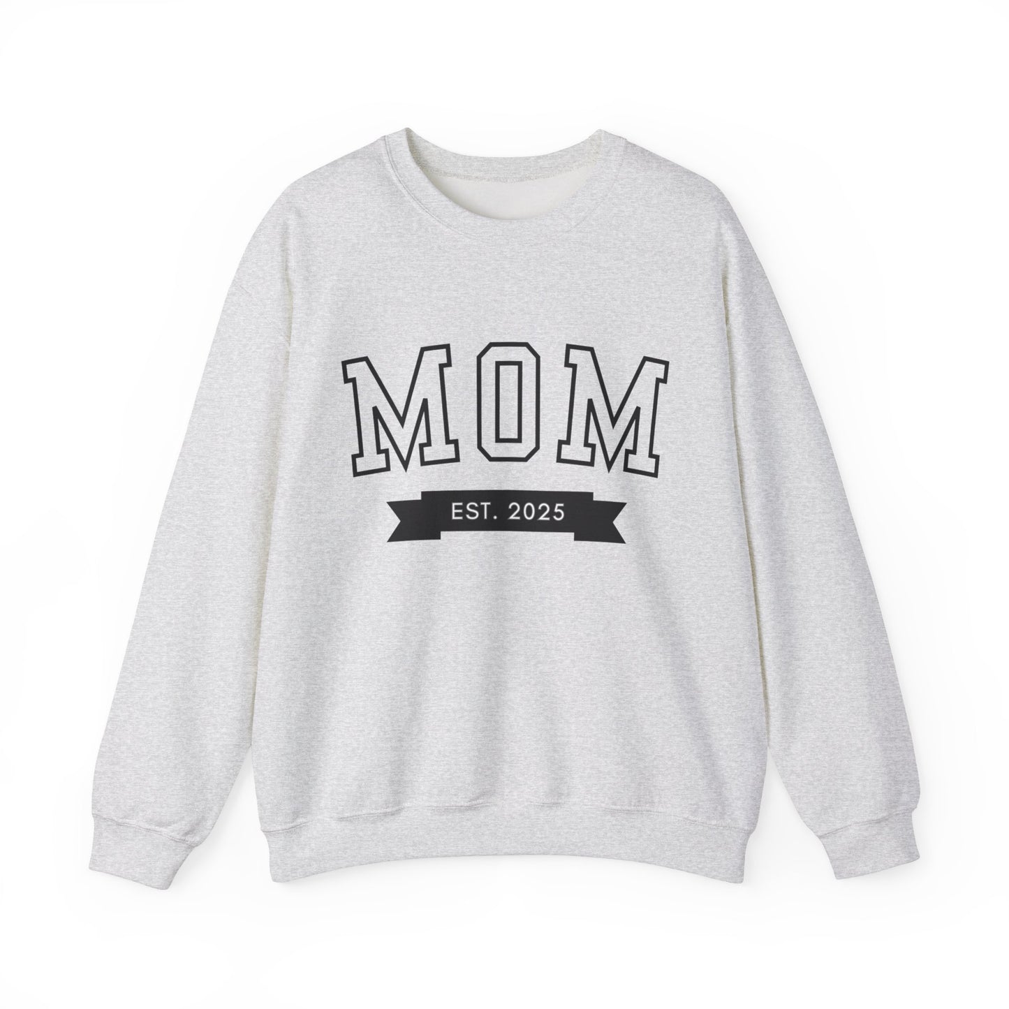 Mom Est New Mom Sweatshirt