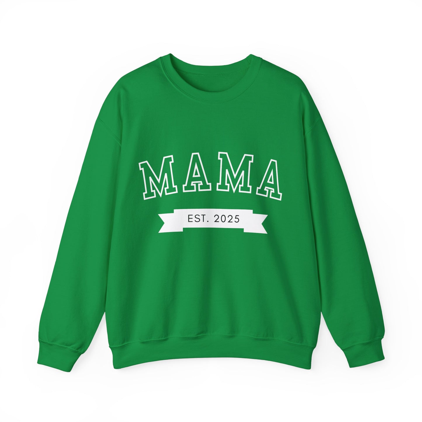 Mama Est New Mom Sweatshirt