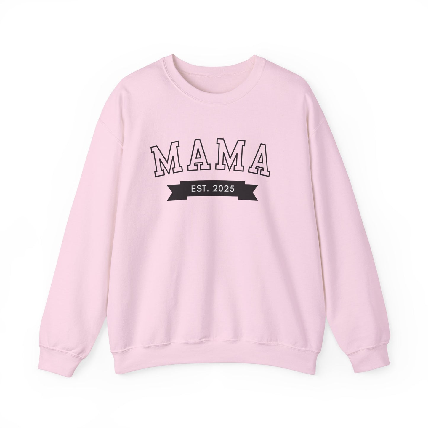 Mama Est New Mom Sweatshirt
