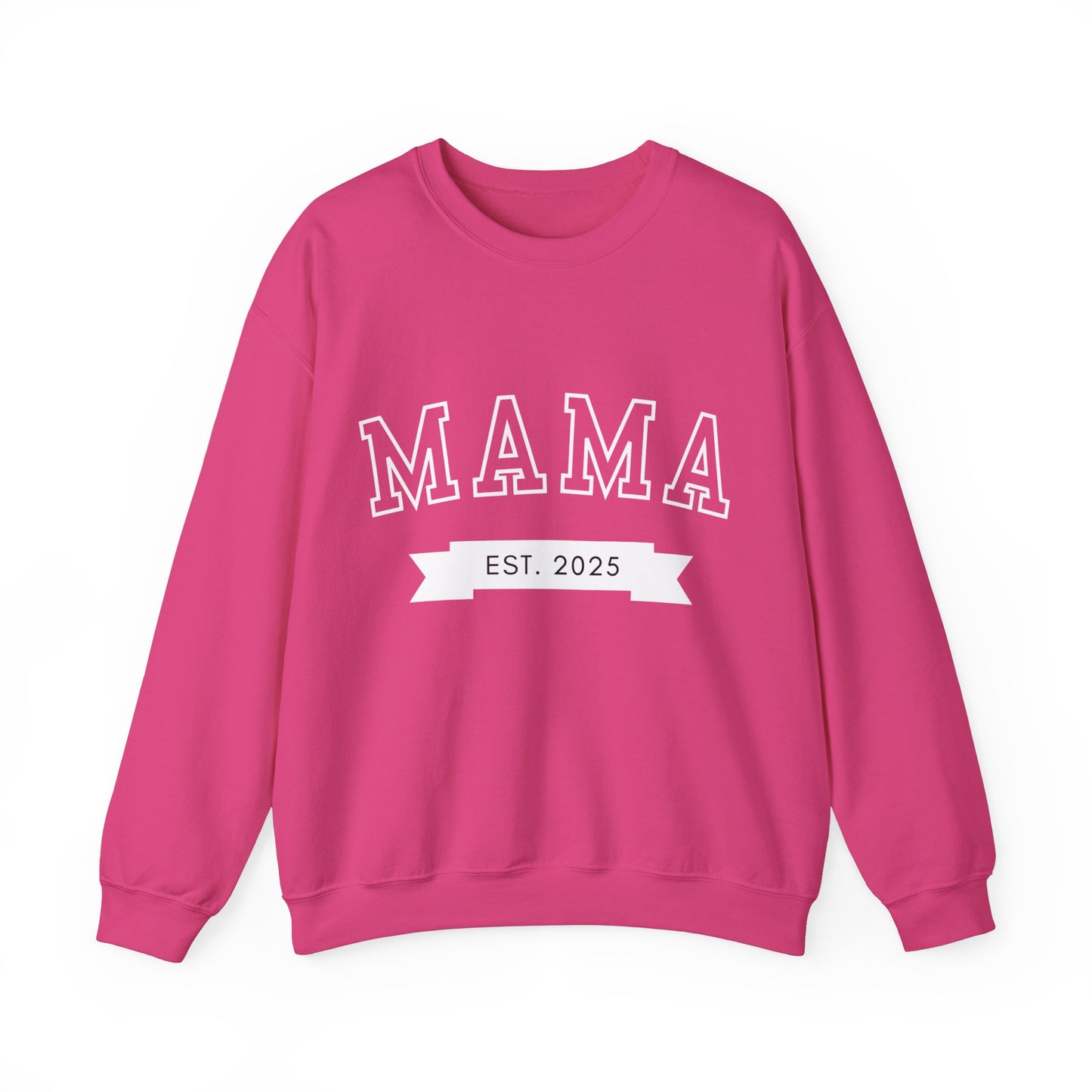 Mama Est New Mom Sweatshirt