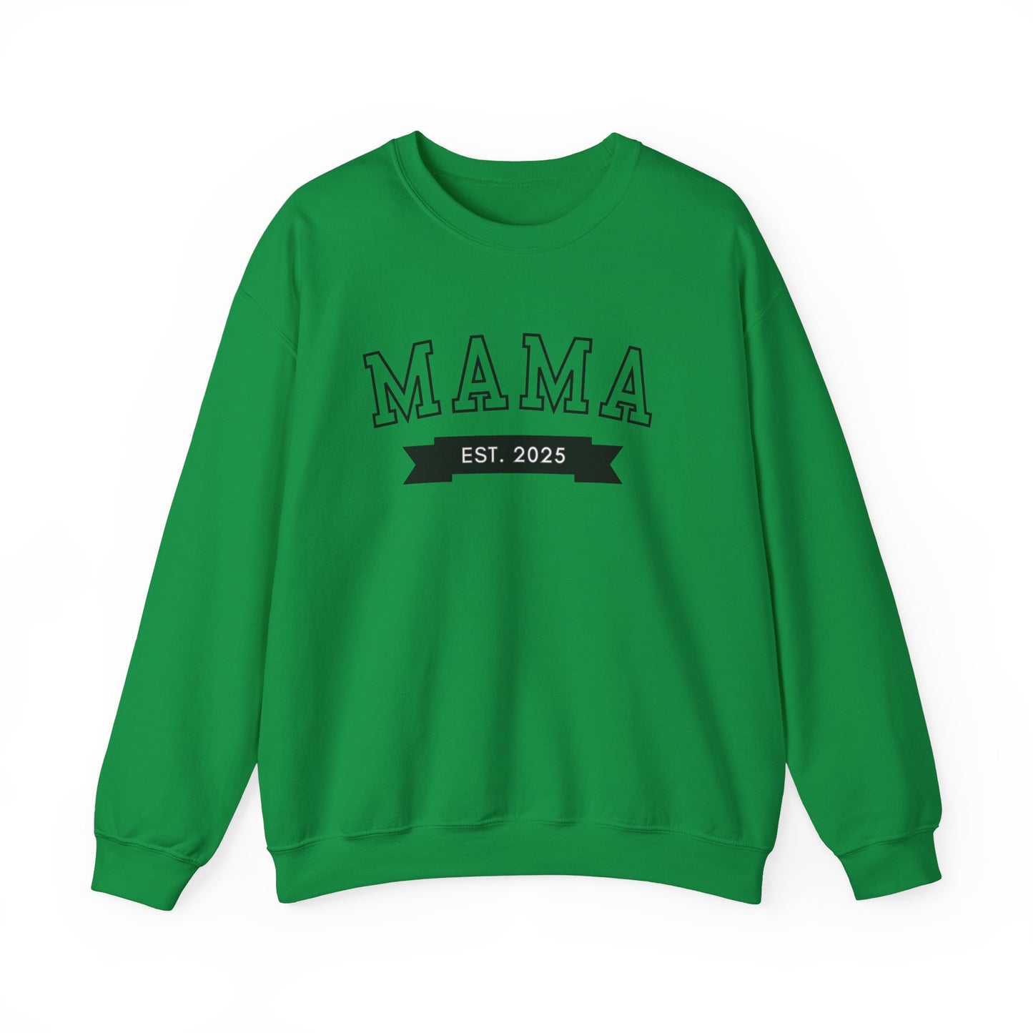 Mama Est New Mom Sweatshirt