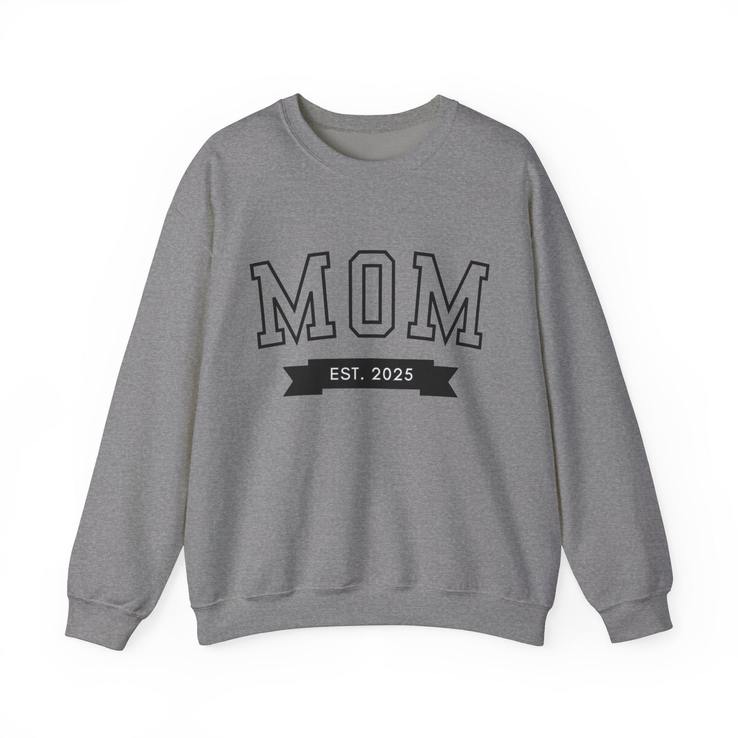 Mom Est New Mom Sweatshirt
