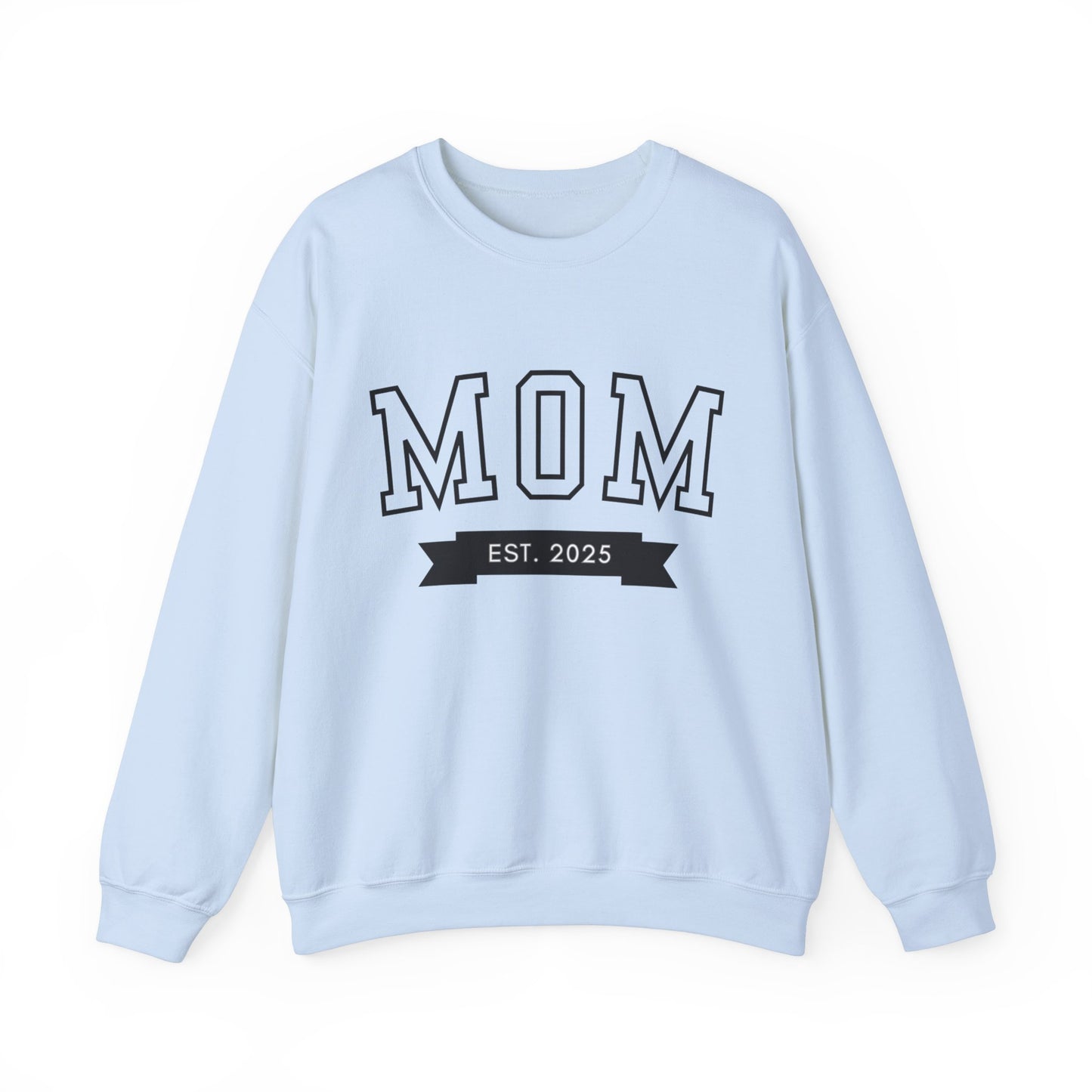 Mom Est New Mom Sweatshirt