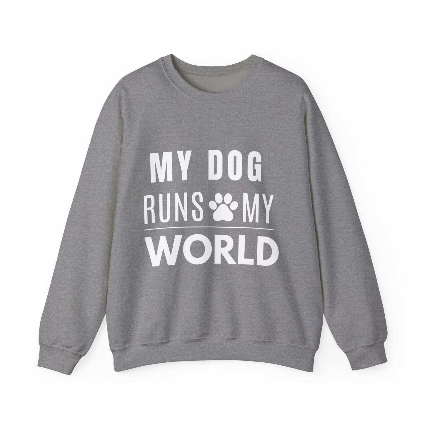 My Dog Runs My World Unisex Heavy Sweatshirt