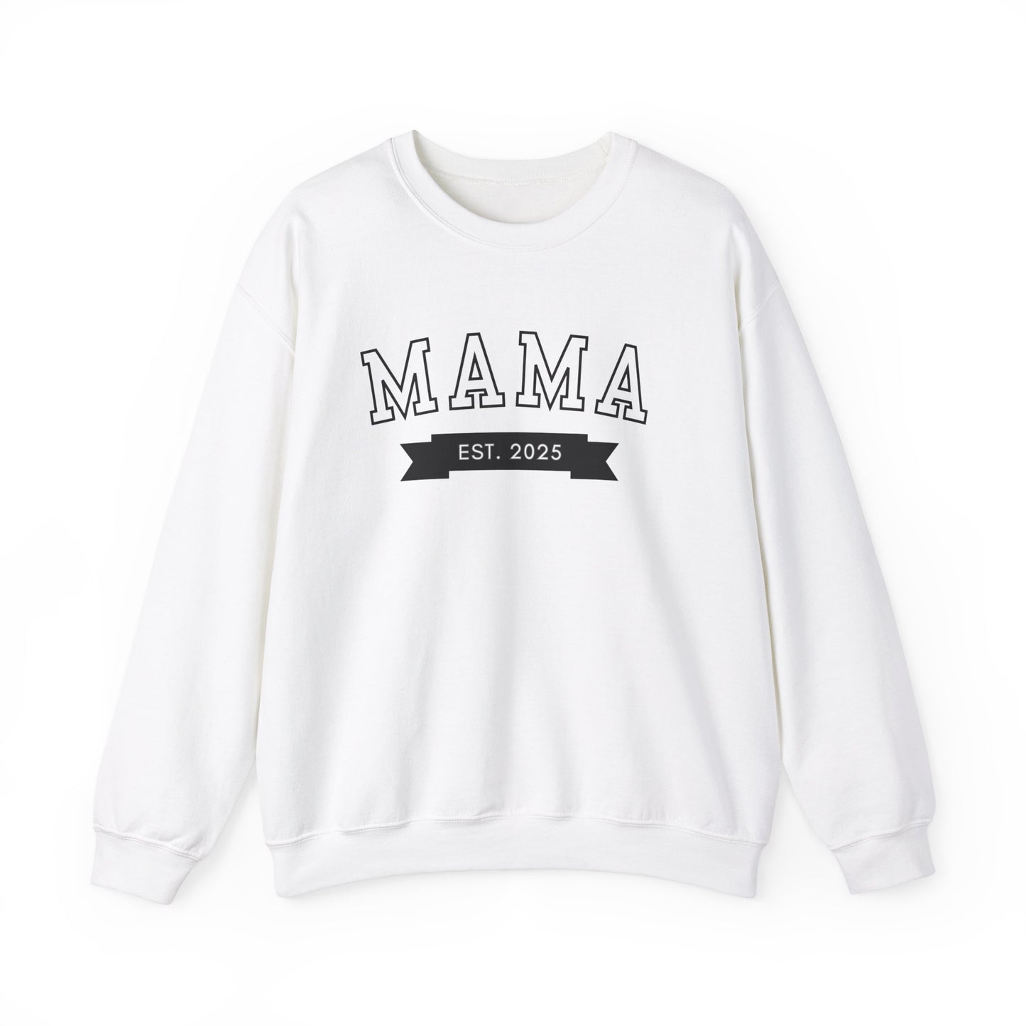 Mama Est New Mom Sweatshirt
