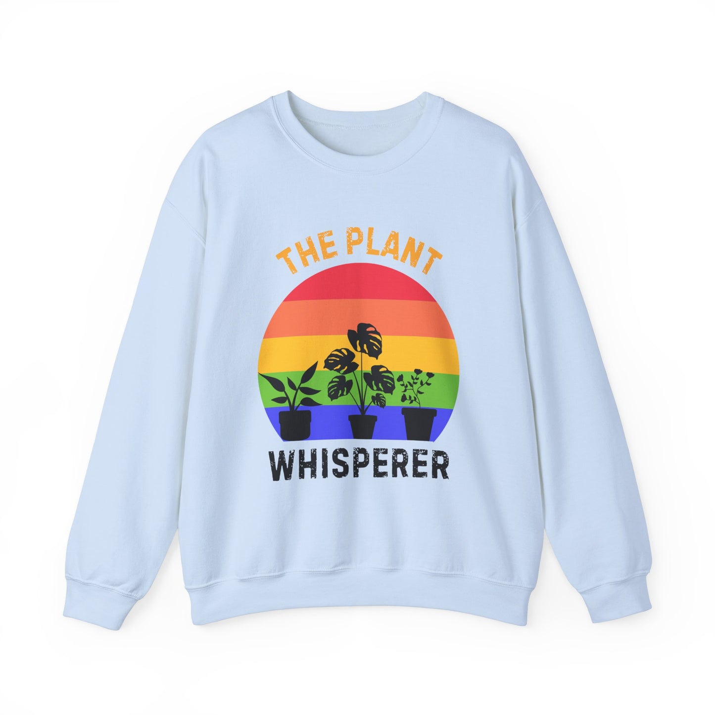 The Plant Whisperer Sweatshirt - Gardening and Plant Lover Sweatshirt