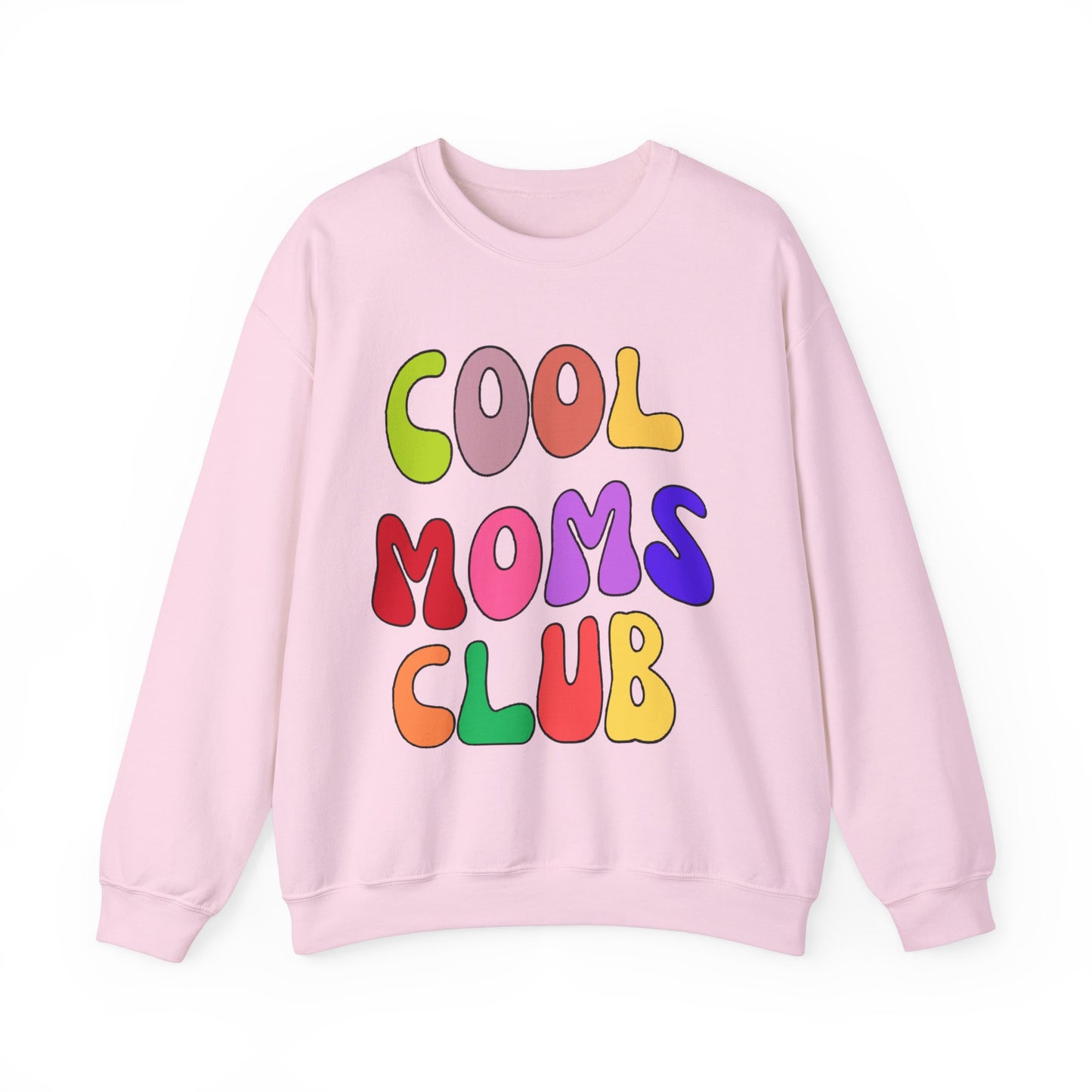 Cool Moms Club Sweatshirt