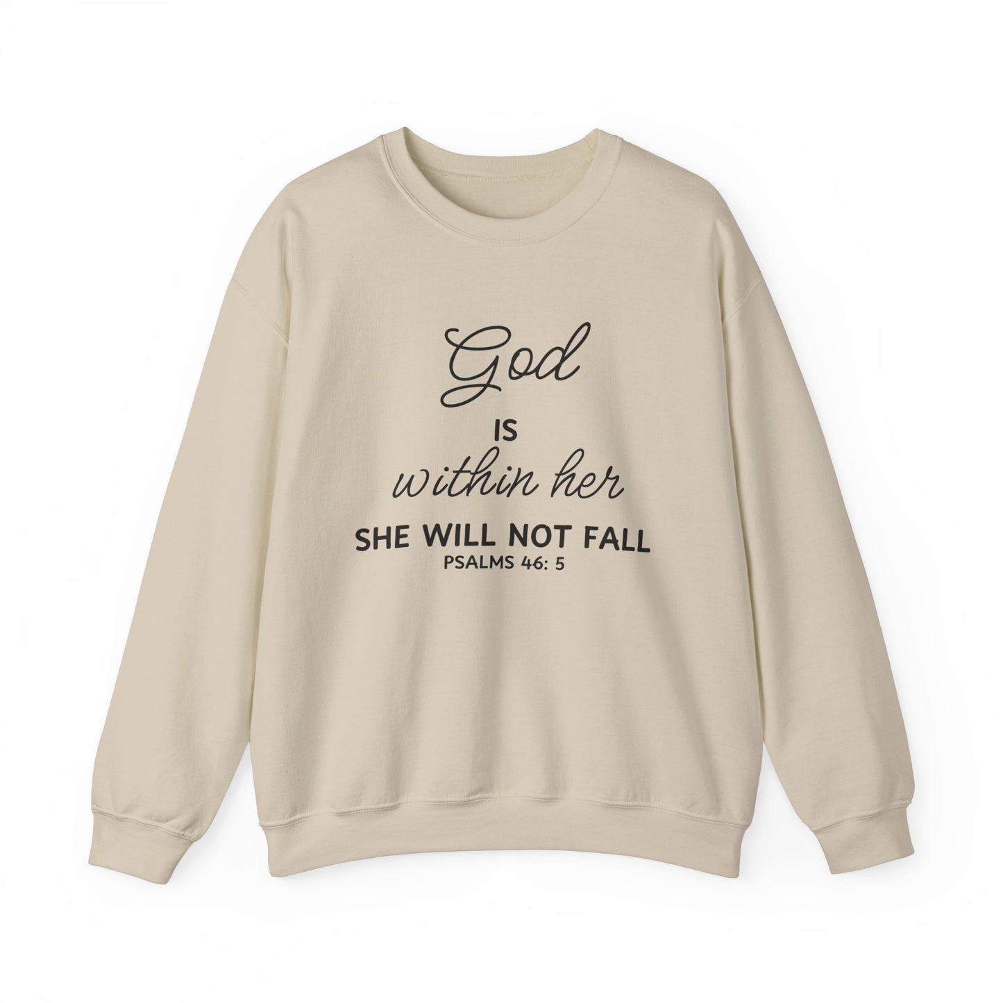 God is Within Her, She Will Not Fall - Christian Sweatshirt