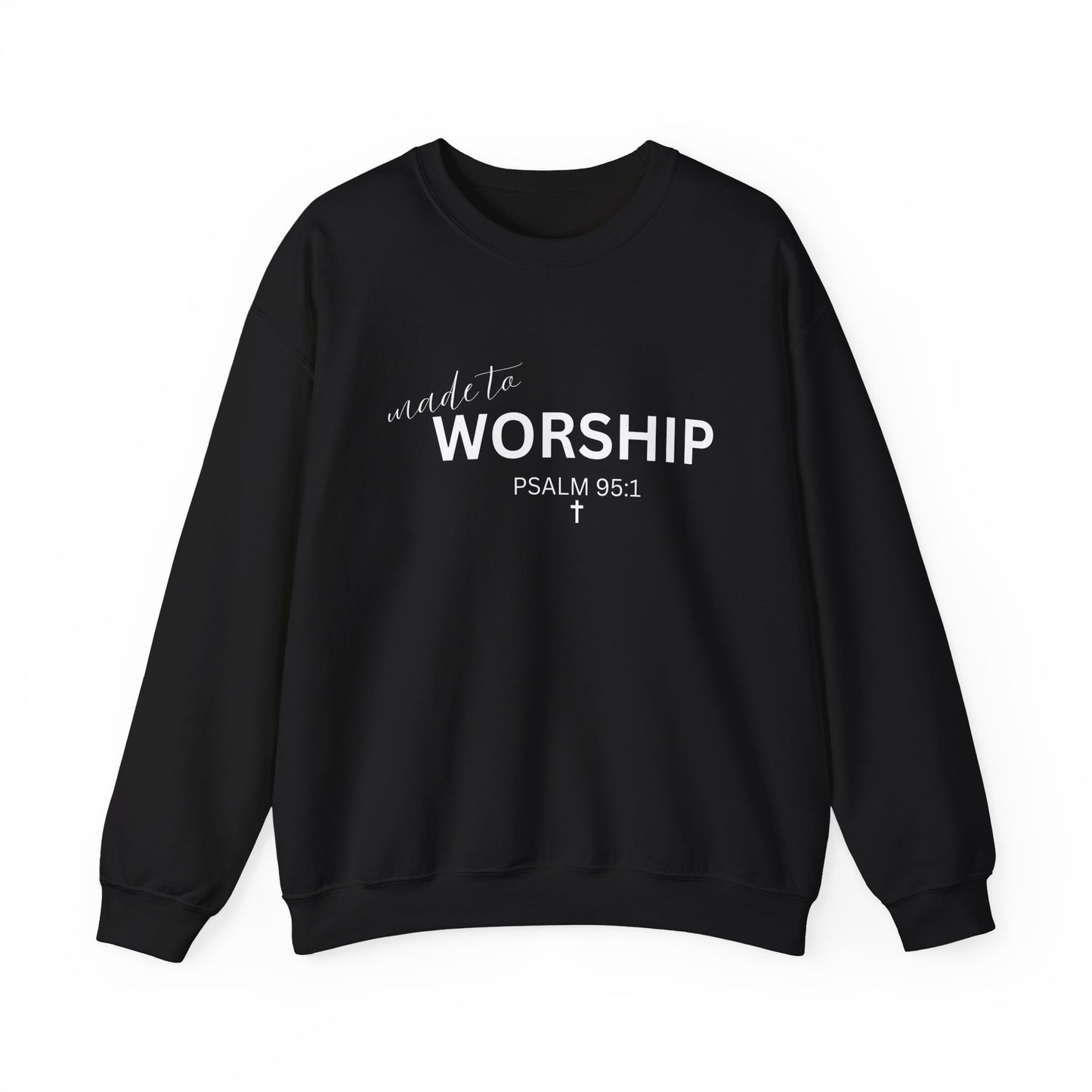 Made to Worship "Psalm 95:1" - Sweatshirt for Christians