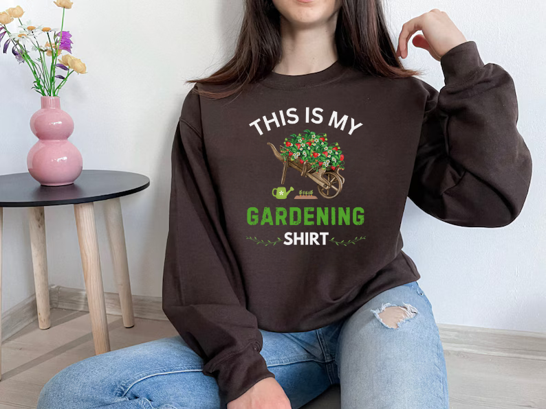 This is My Gardening Shirt -Plant Lover Sweatshirt