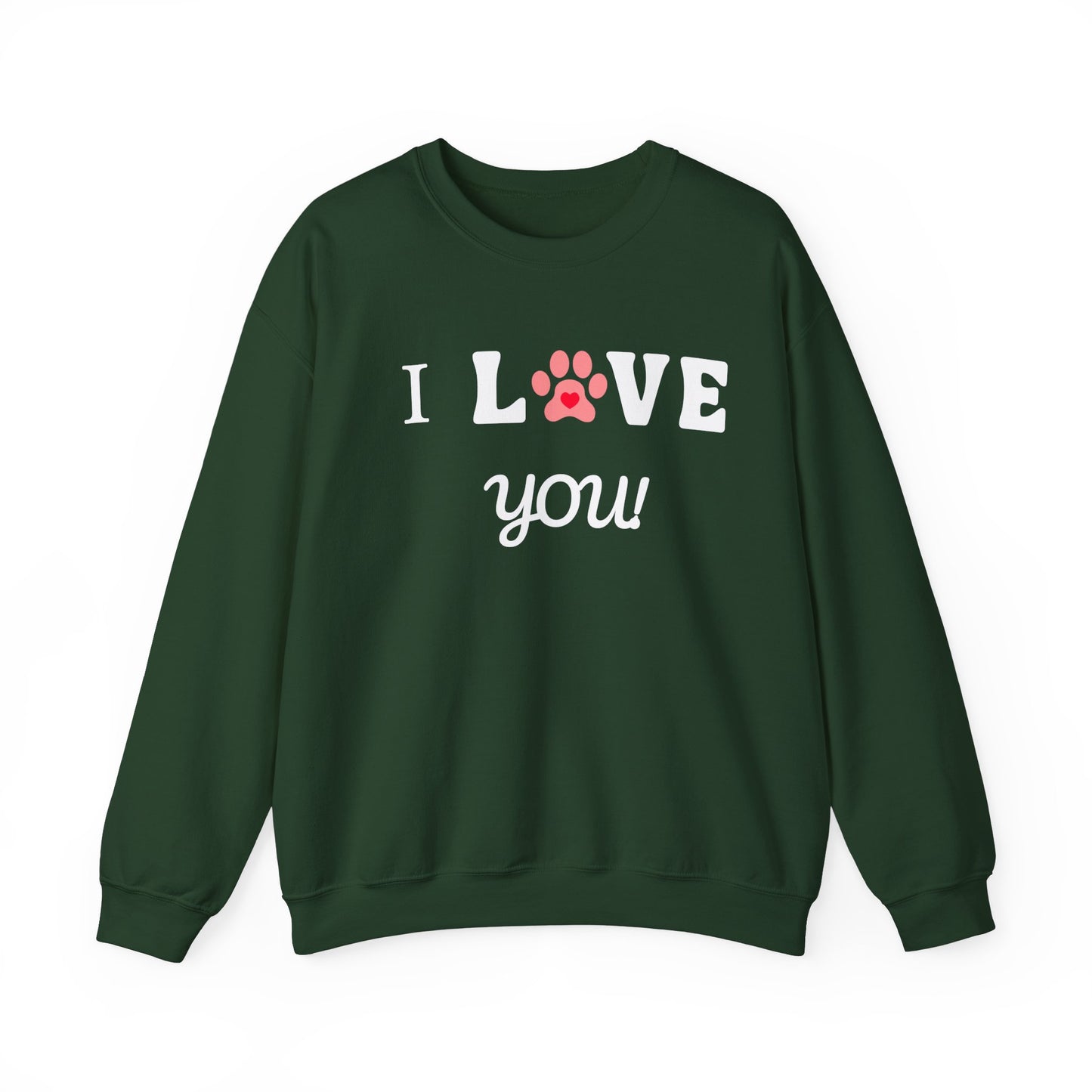 I WOOF YOU -Dog Lover Sweatshirt
