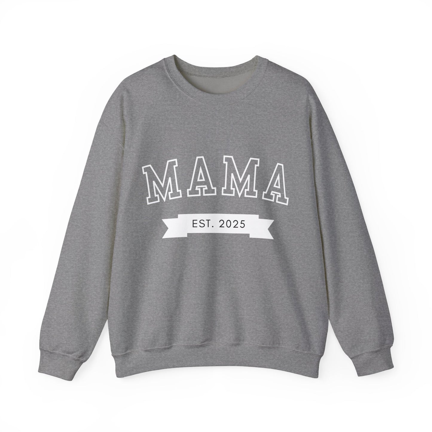 Mama Est New Mom Sweatshirt