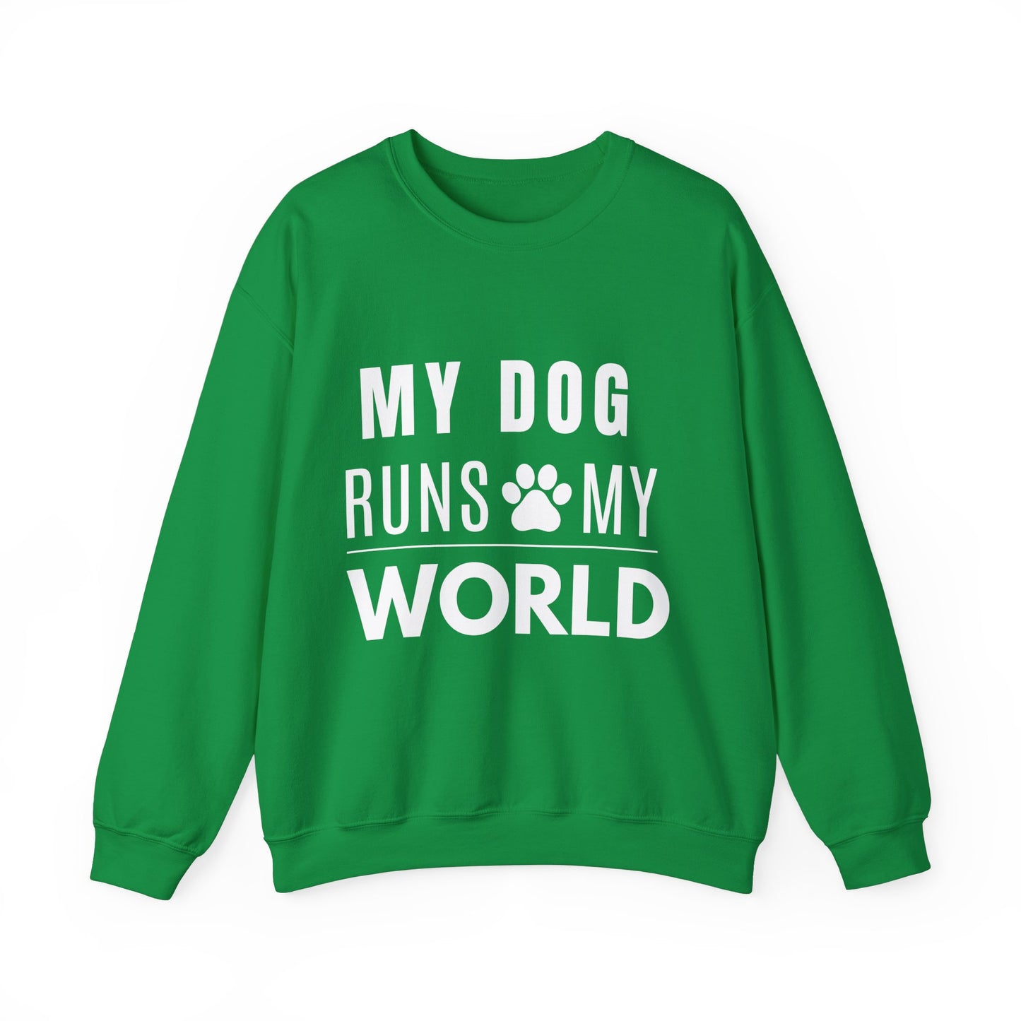 My Dog Runs My World Unisex Heavy Sweatshirt