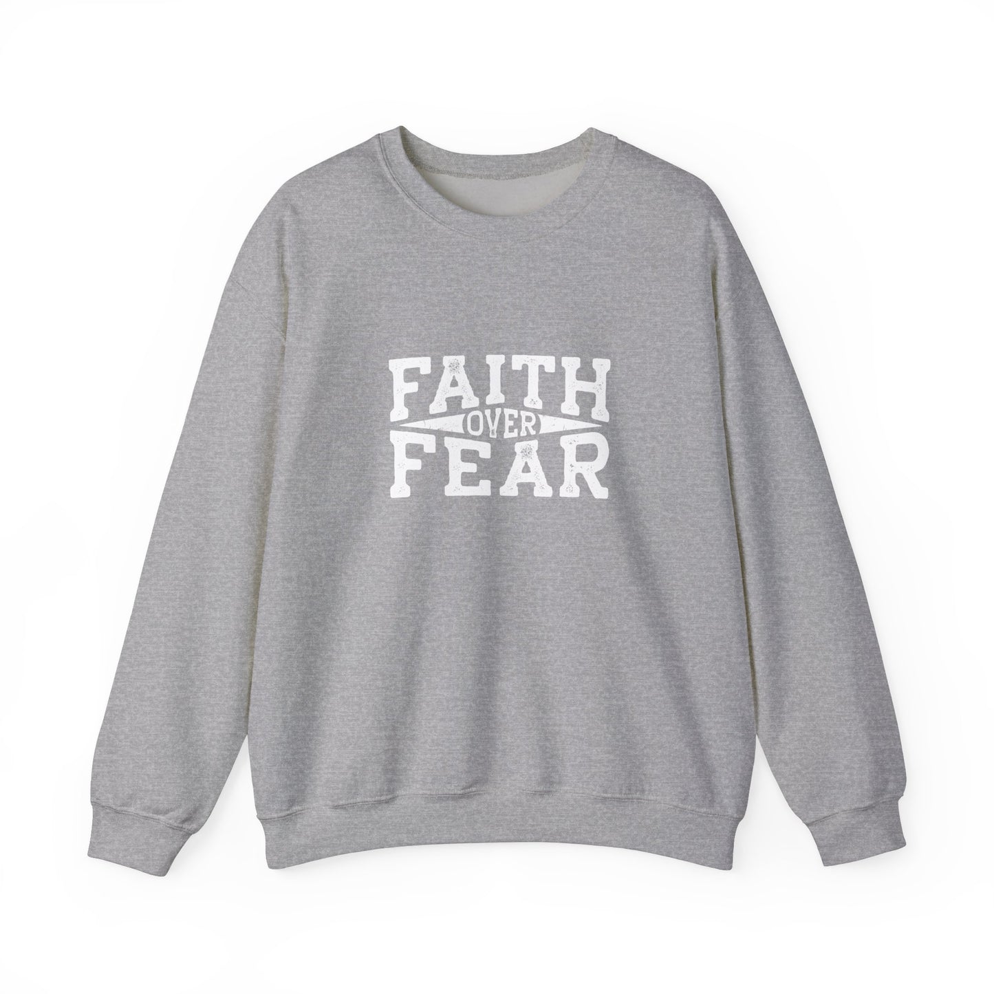Faith Over Fear - Christian Sweatshirt