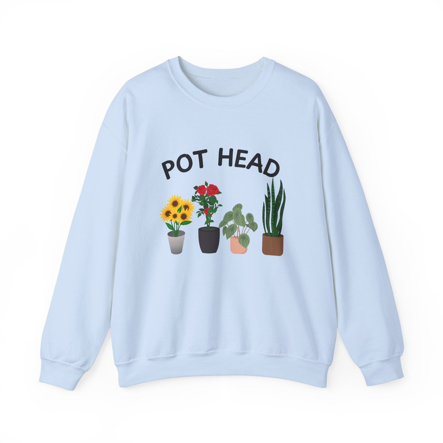 Pot Head - Funny Gardening and Plant Lover Swatshirt