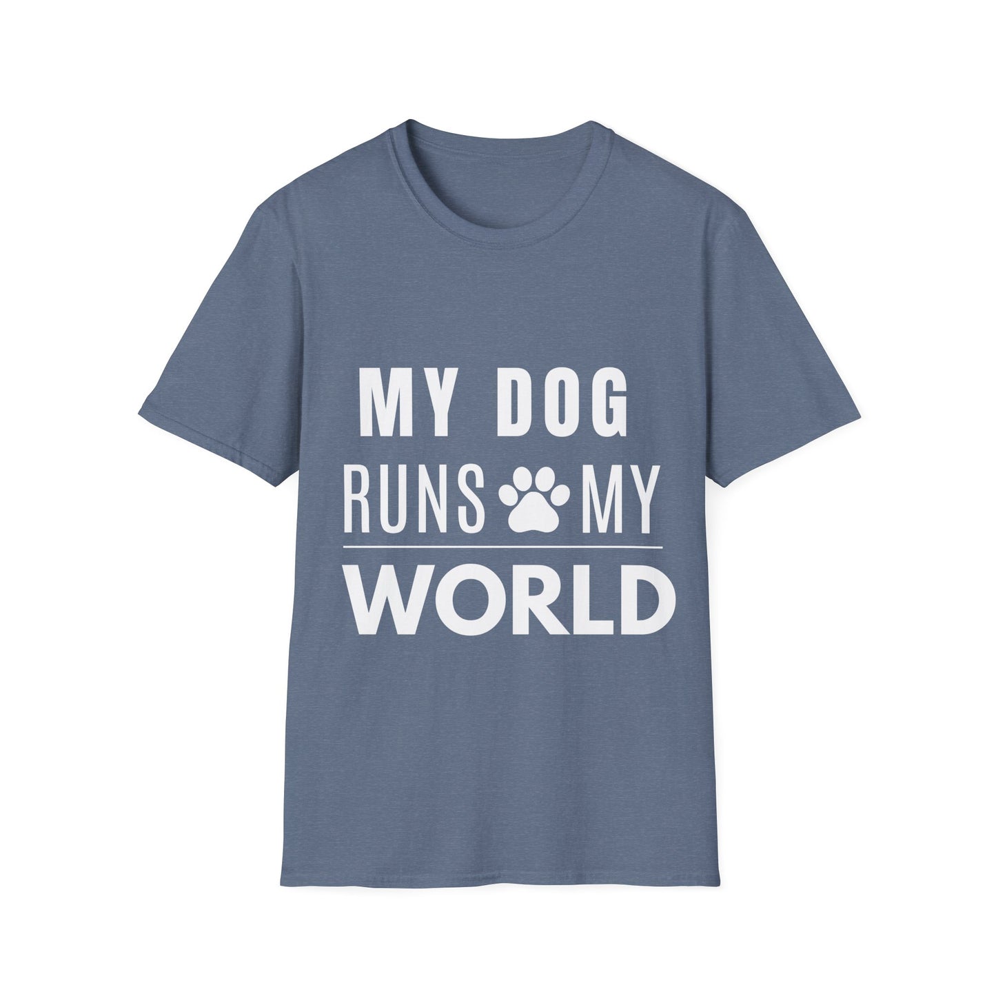 My Dog Runs My World T-Shirt