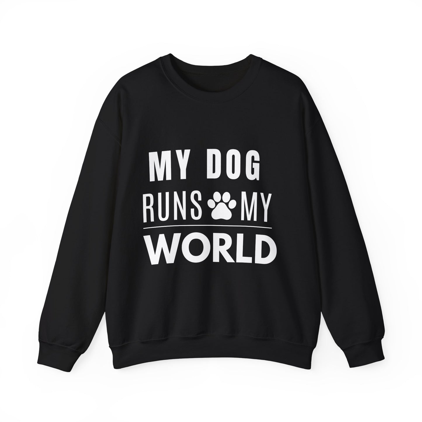 My Dog Runs My World Unisex Heavy Sweatshirt