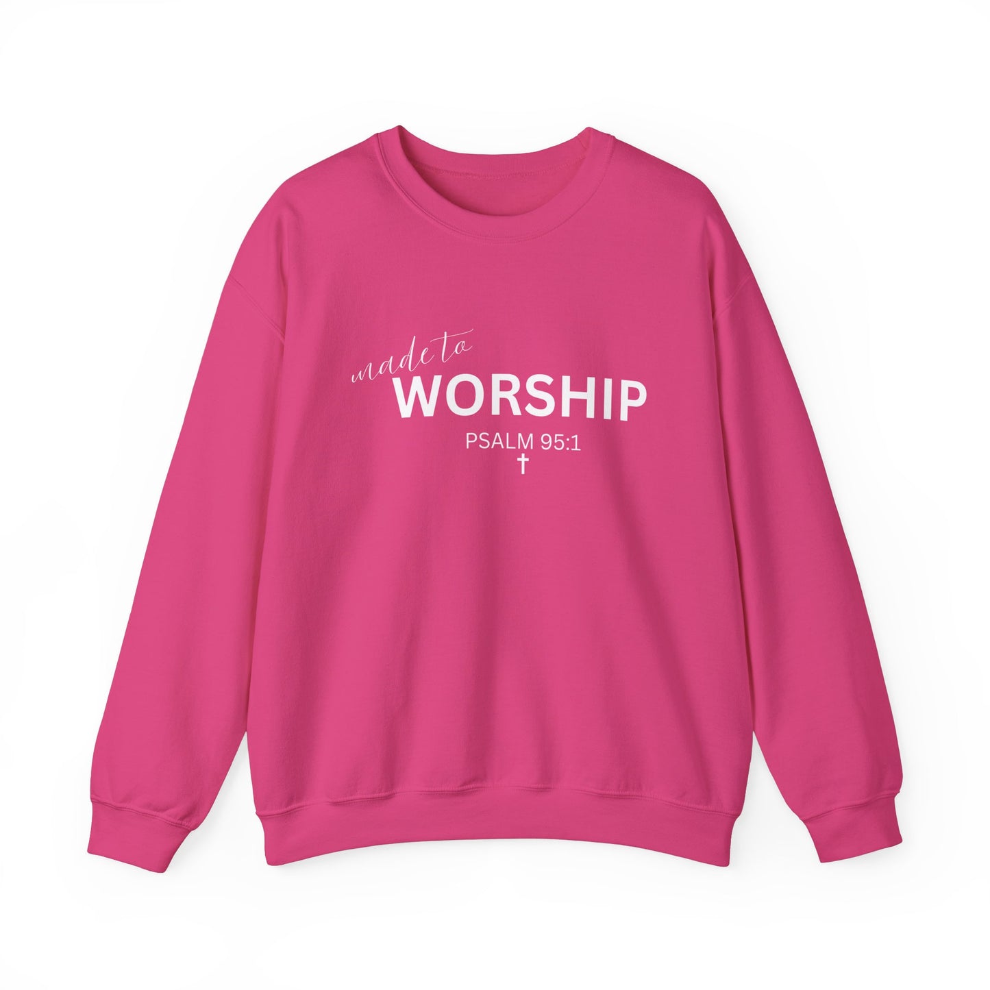 Made to Worship "Psalm 95:1" - Sweatshirt for Christians