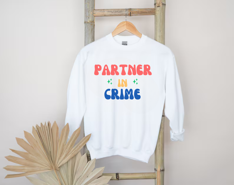 Partner In Crime - Bestfriends Sweatshirt
