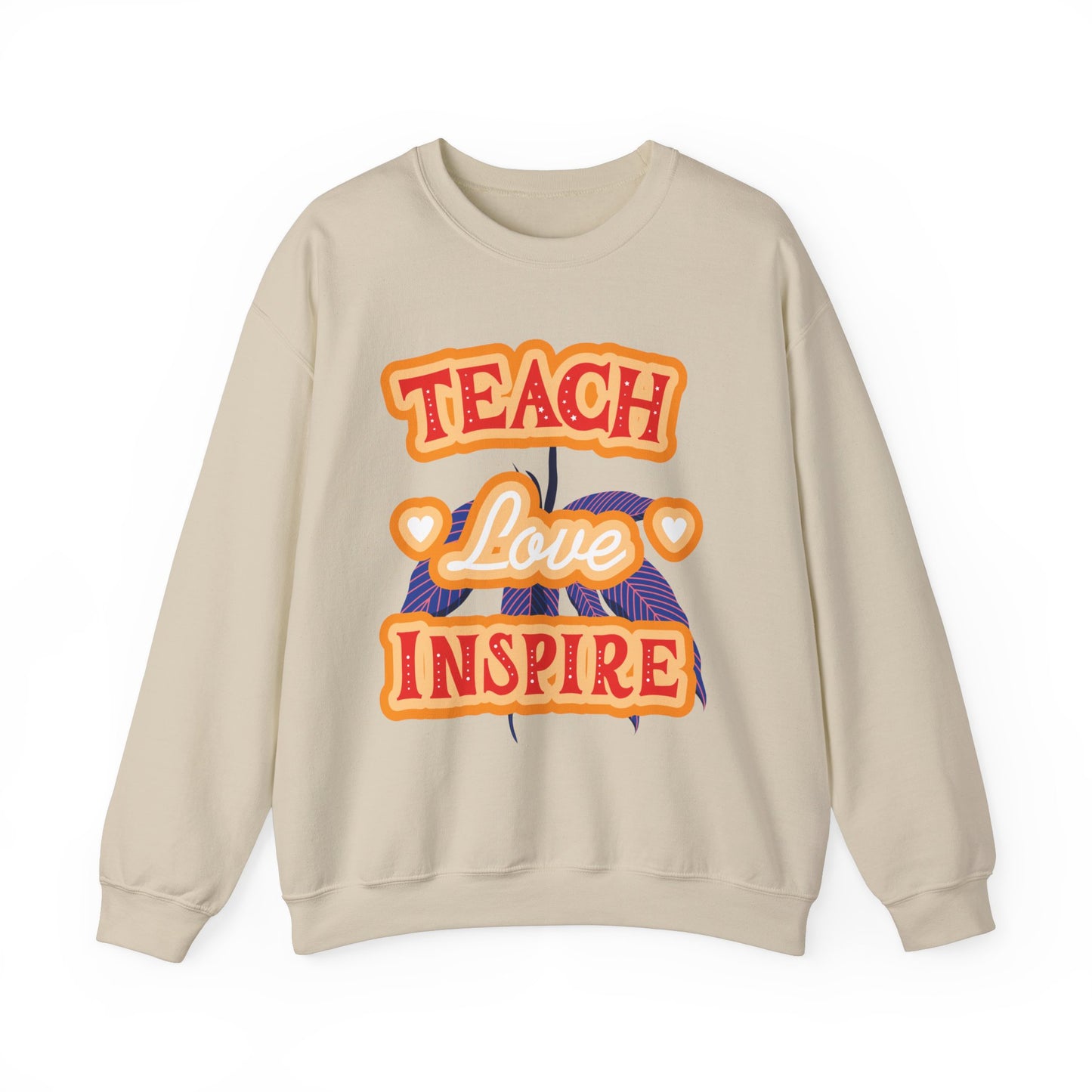 Teach Love Inspire Unisex Teacher Sweatshirt