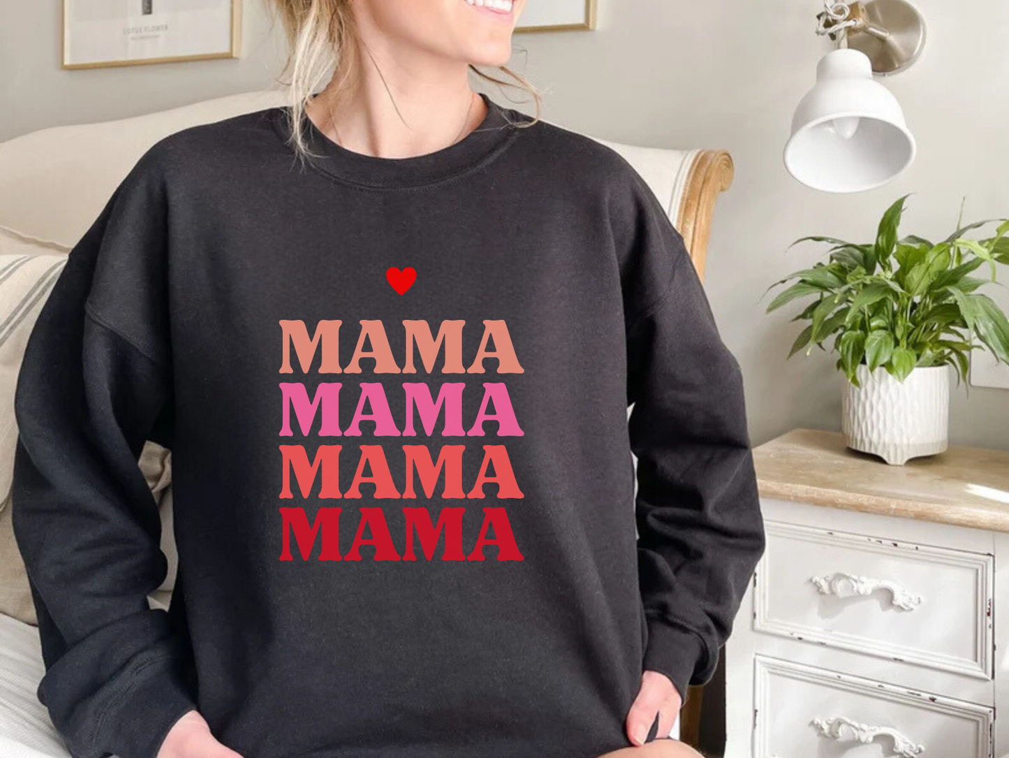 MAMA Comfy Sweatshirt for Mums
