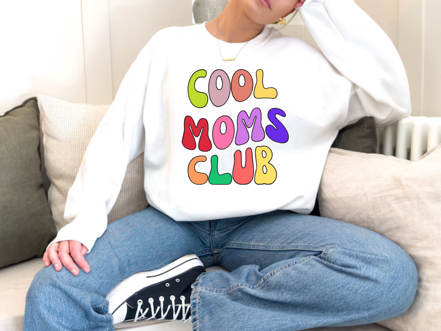 Cool Moms Club Sweatshirt