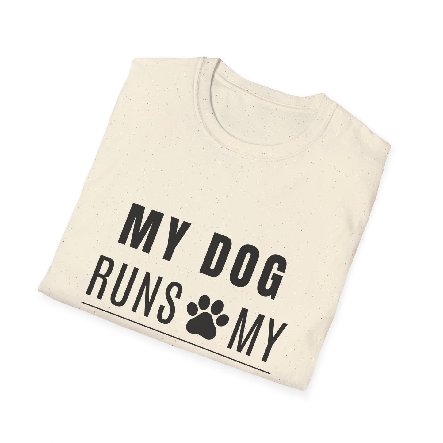 My Dog Runs My World T-Shirt