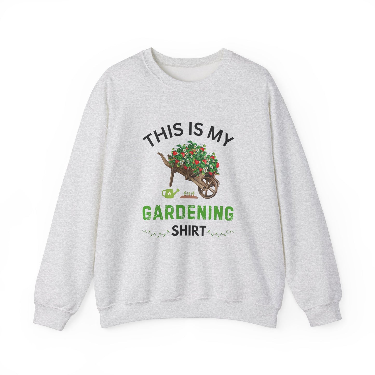 This is My Gardening Shirt -Plant Lover Sweatshirt