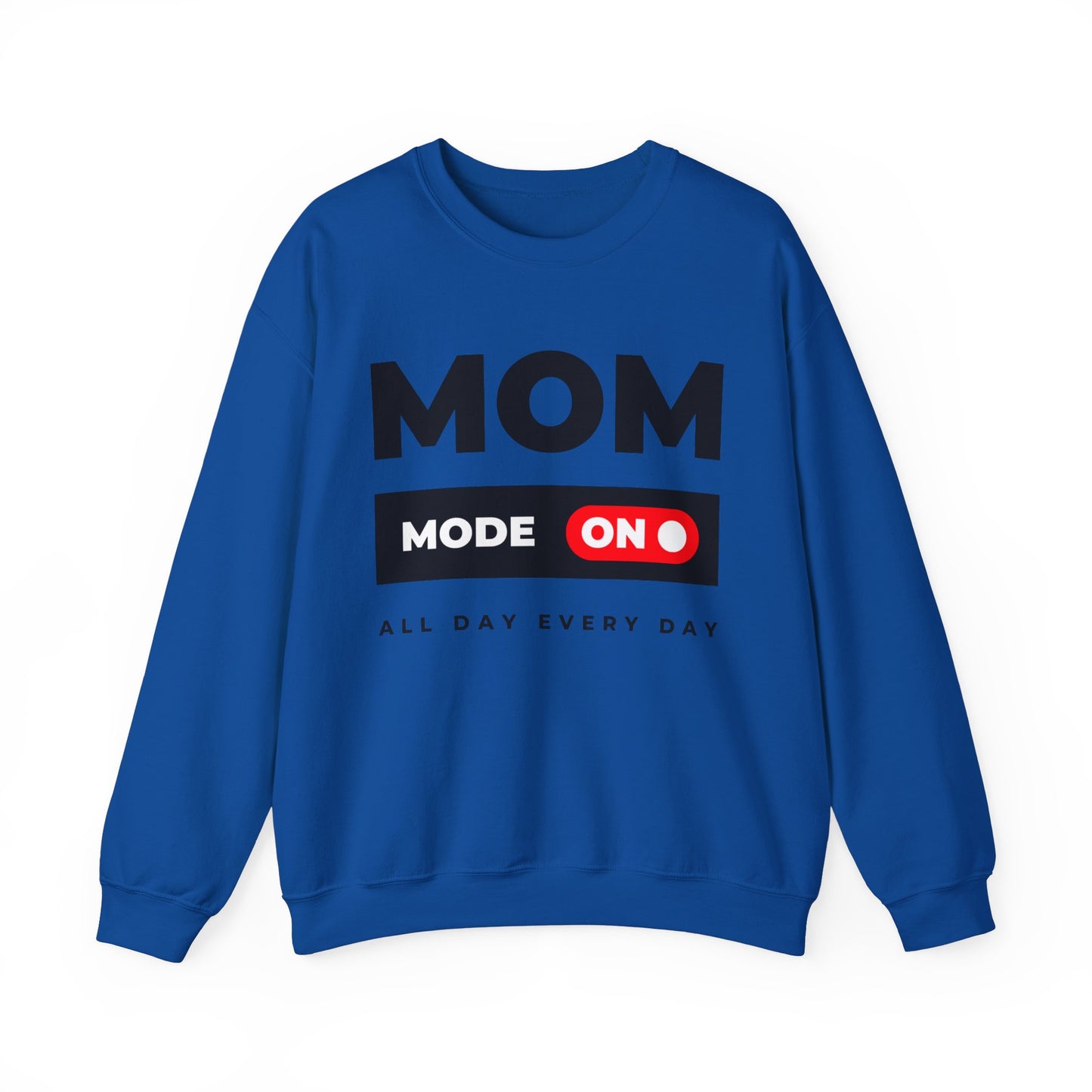 Mom Mode Comfy Mom Sweatshirt