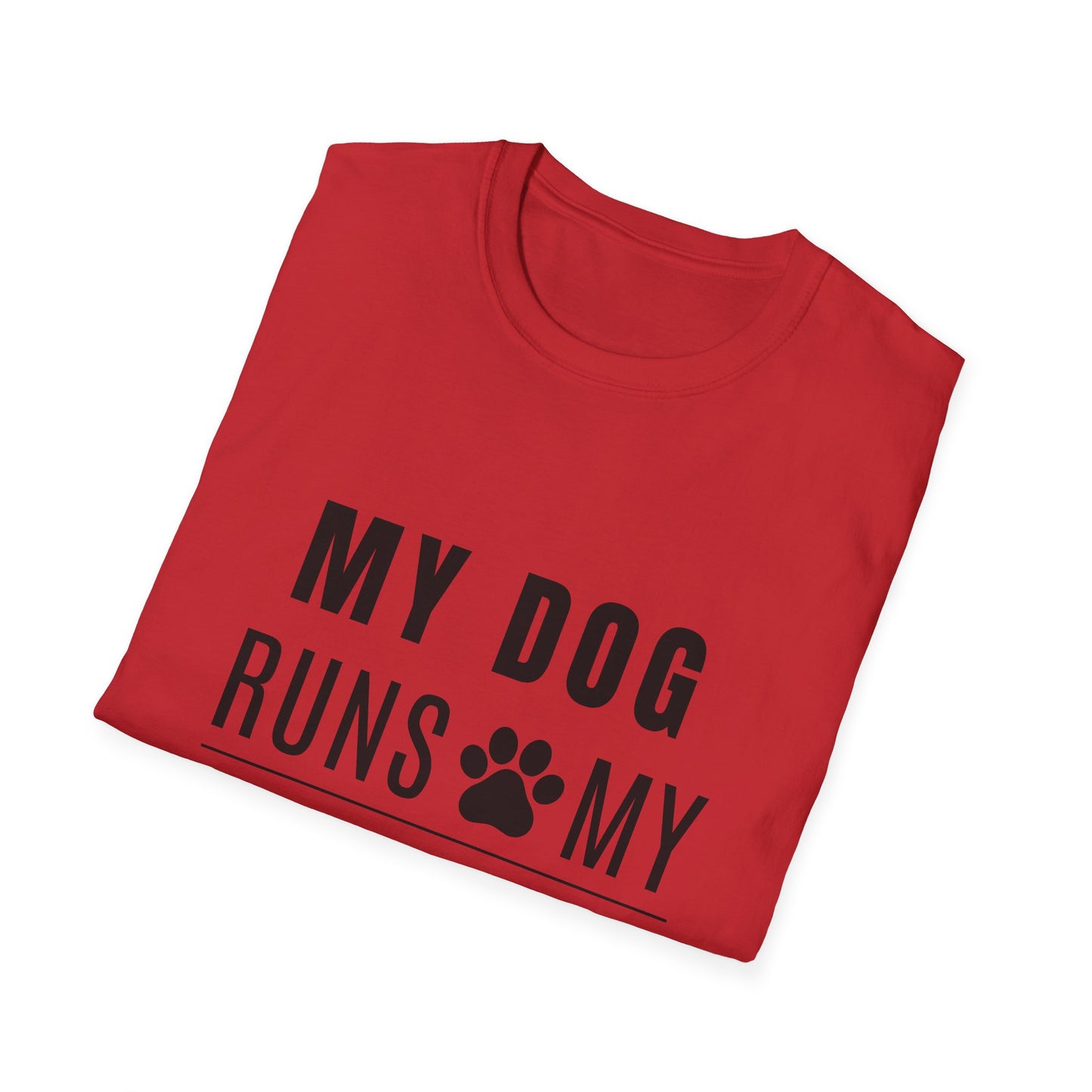 My Dog Runs My World T-Shirt