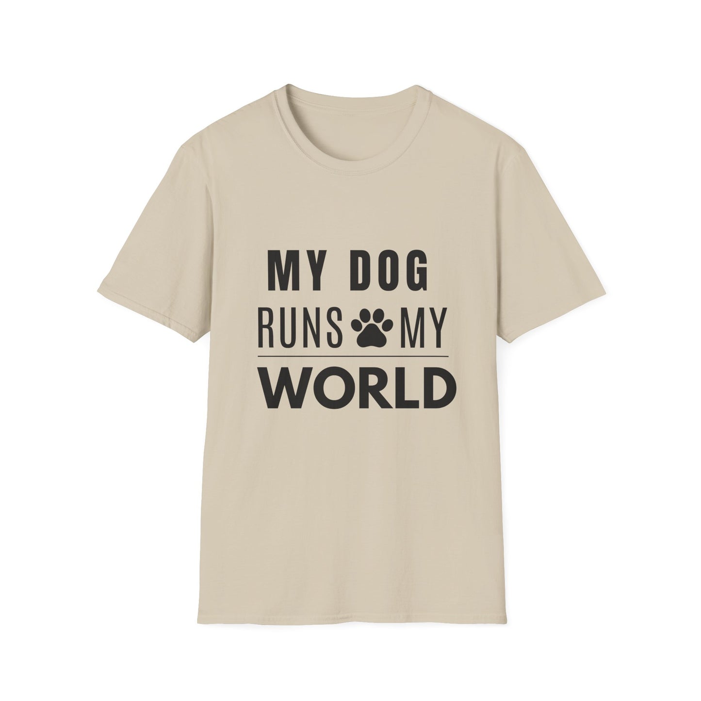 My Dog Runs My World T-Shirt