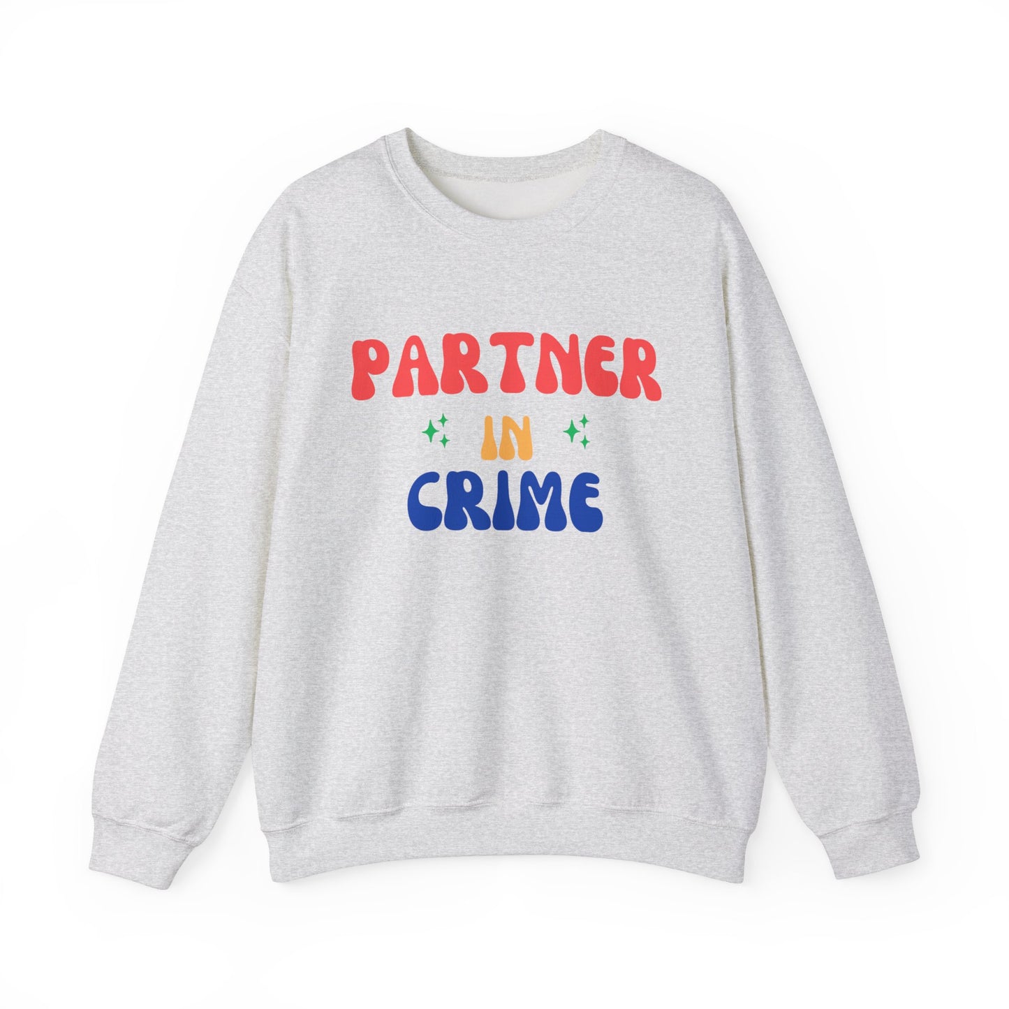 Partner In Crime - Bestfriends Sweatshirt