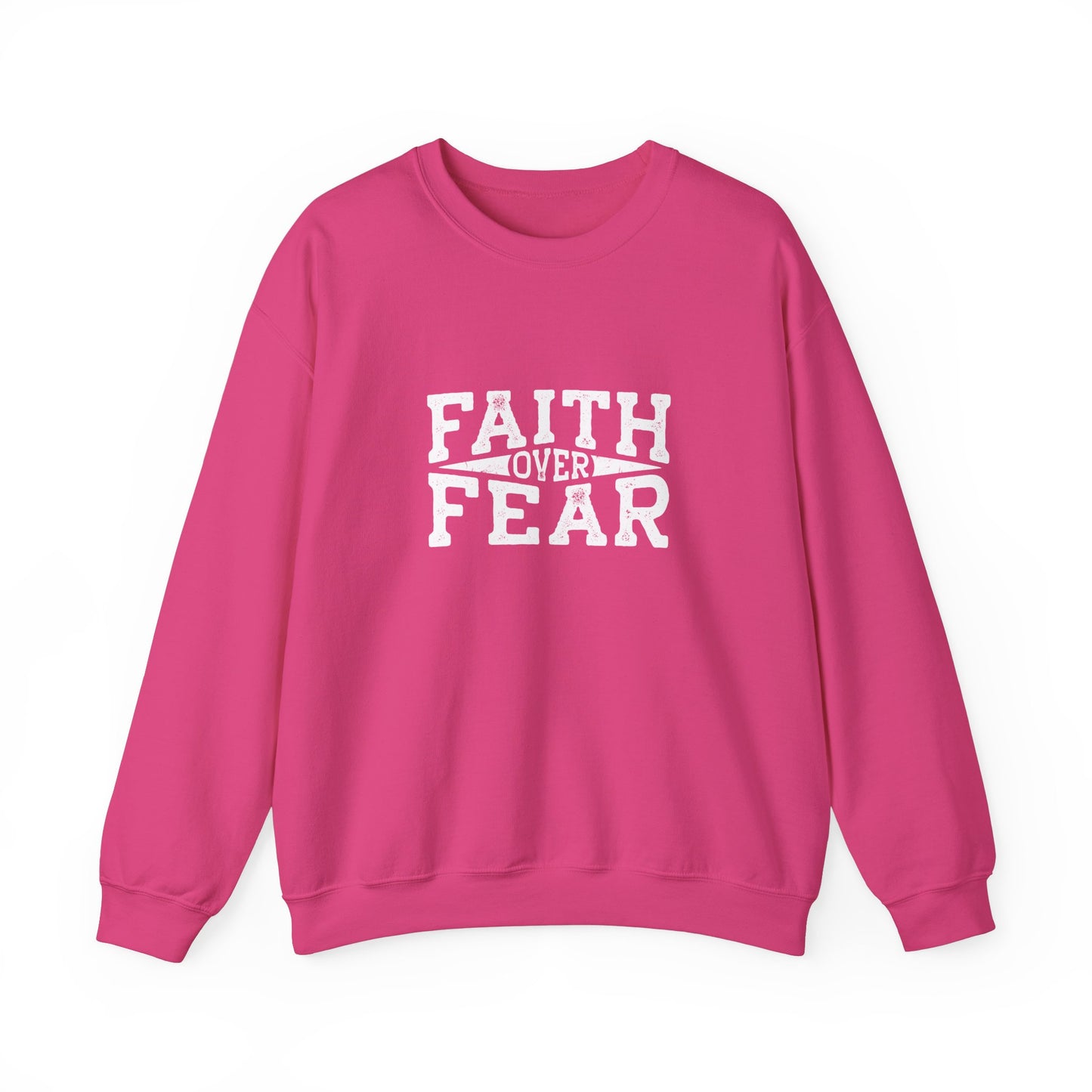 Faith Over Fear - Christian Sweatshirt