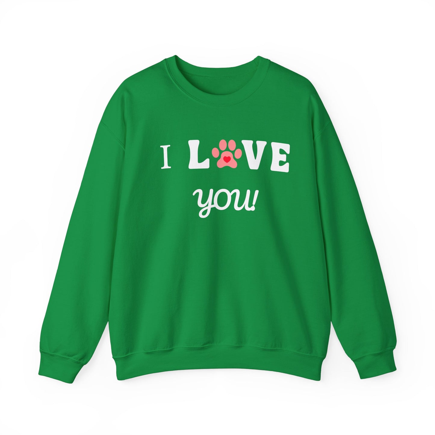 I WOOF YOU -Dog Lover Sweatshirt