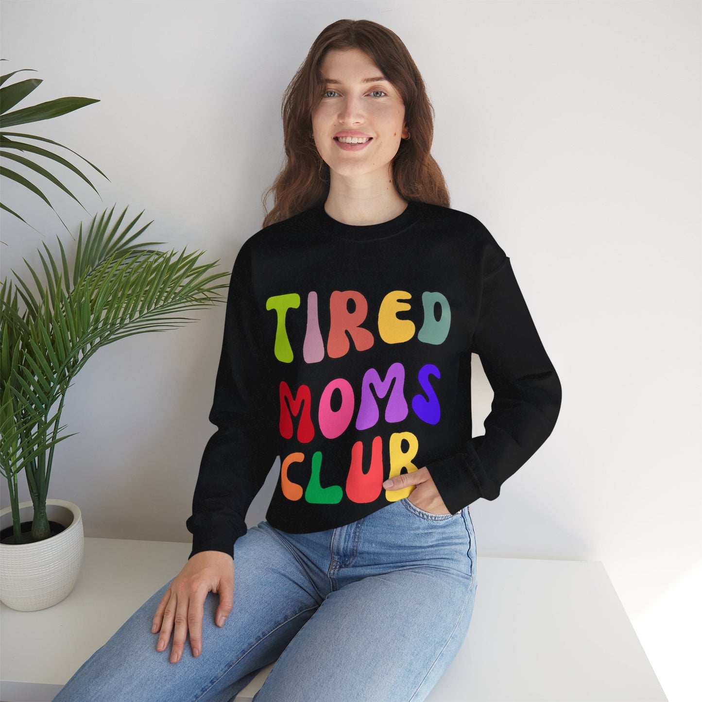 Tired Moms Club Sweatshirt Funny Mom Sweatshirt