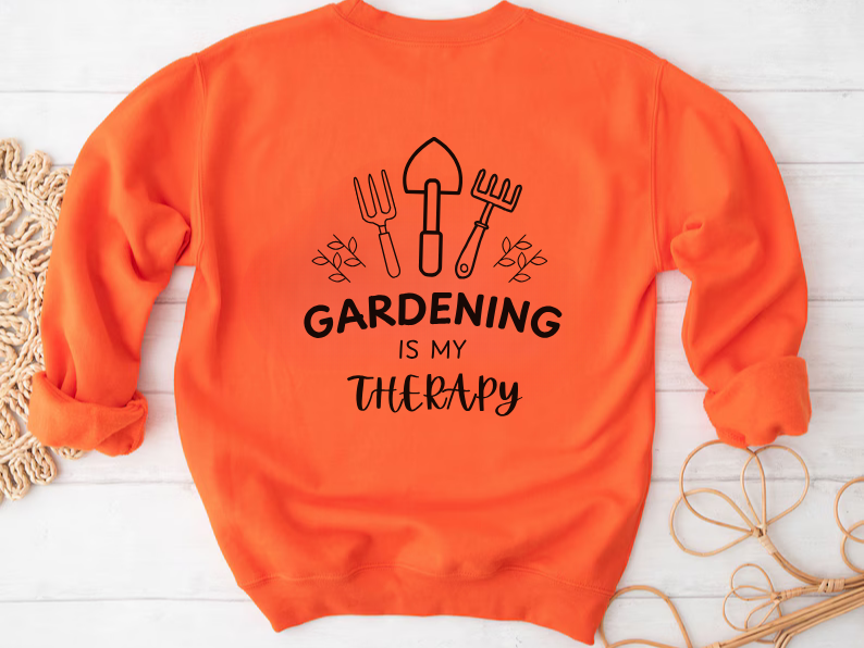 Gardening Is My Therapy - Gardening and Plant Lover Sweatshirt