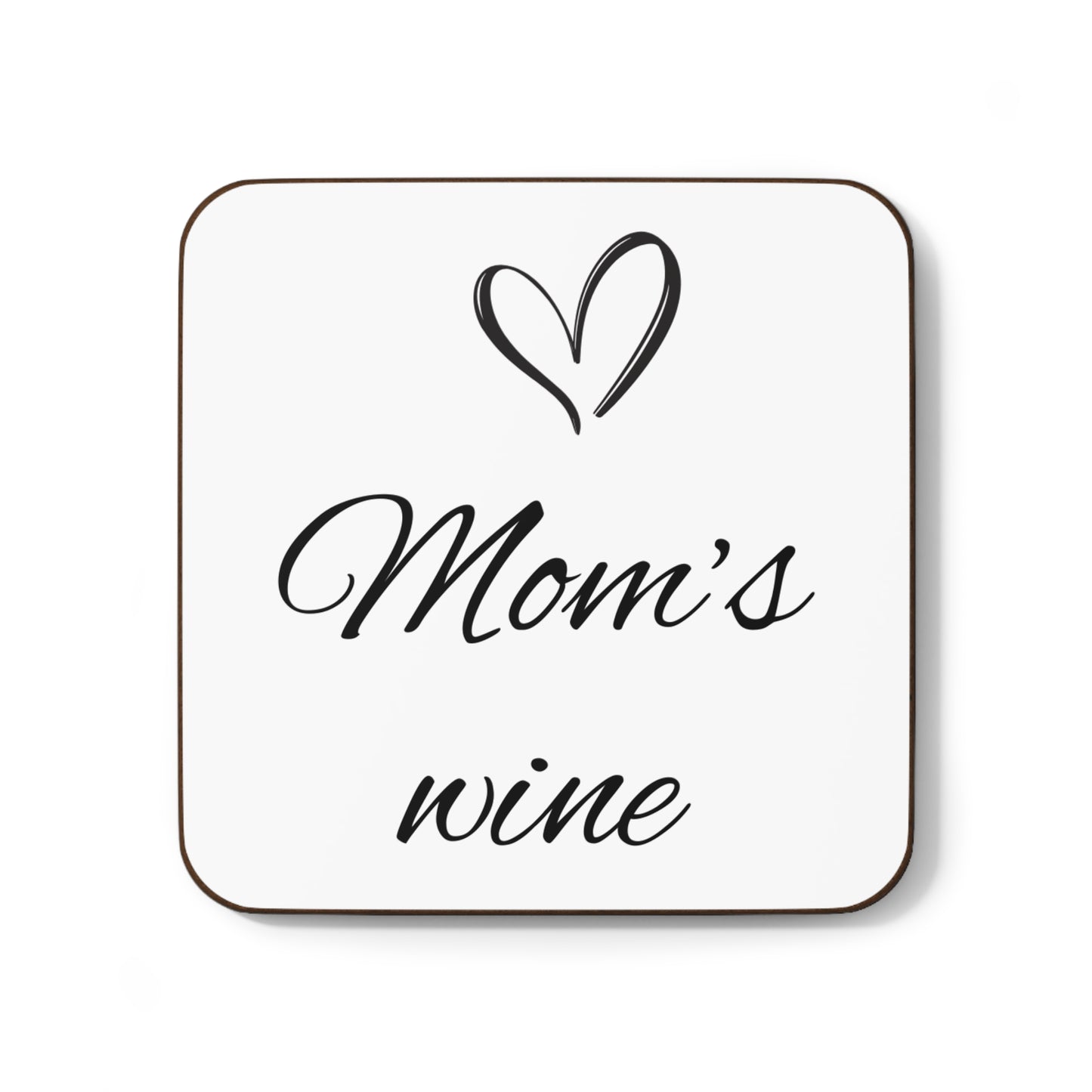 Mom's Wine Hardboard Coaster - Perfect Gift for Wine Lovers
