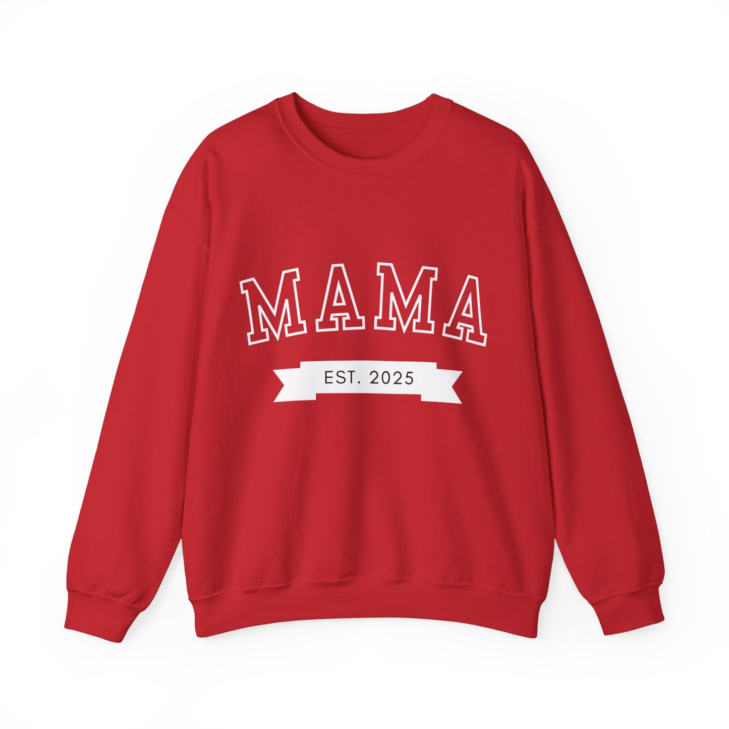 Mama Est New Mom Sweatshirt