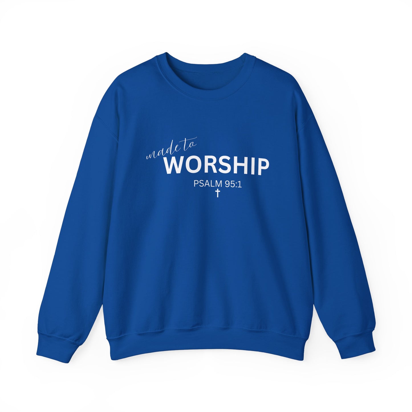 Made to Worship "Psalm 95:1" - Sweatshirt for Christians