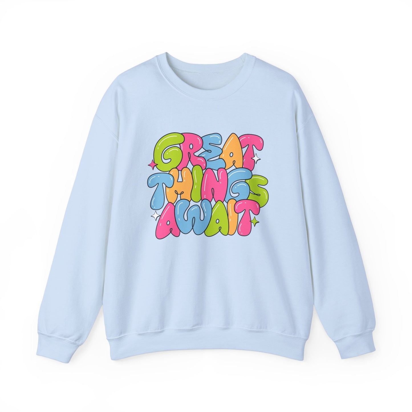 Great Things Await - Crewneck Sweatshirt