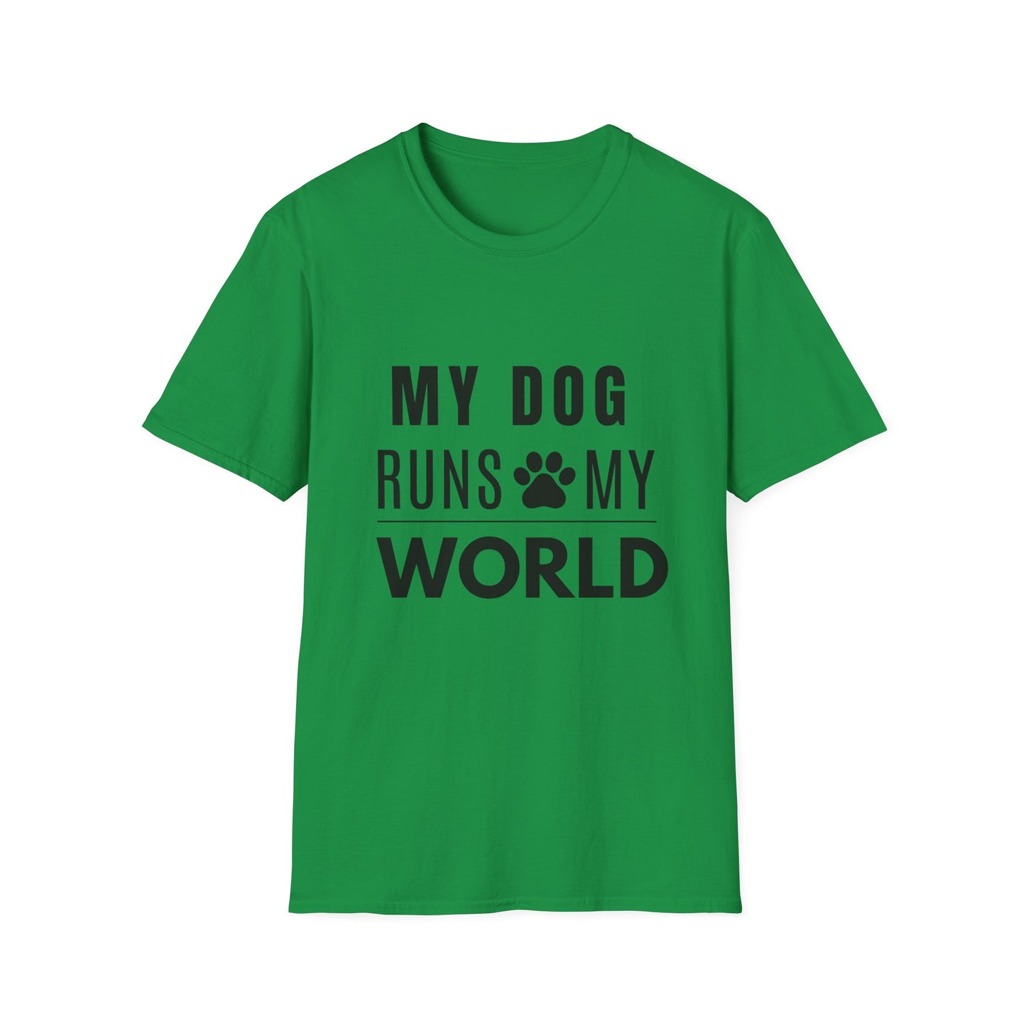 My Dog Runs My World T-Shirt