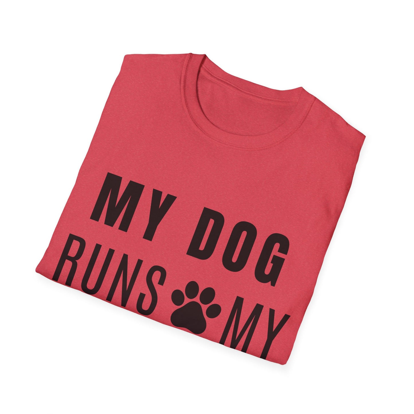 My Dog Runs My World T-Shirt