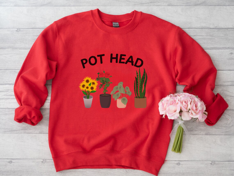 Pot Head - Funny Gardening and Plant Lover Swatshirt