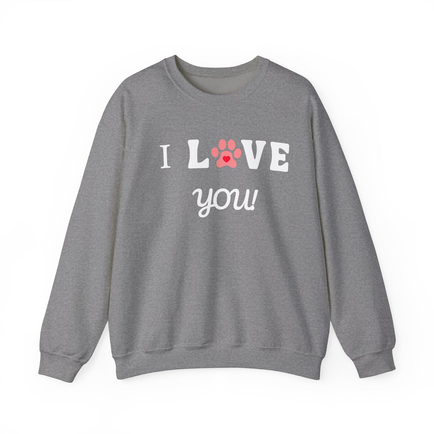 I WOOF YOU -Dog Lover Sweatshirt