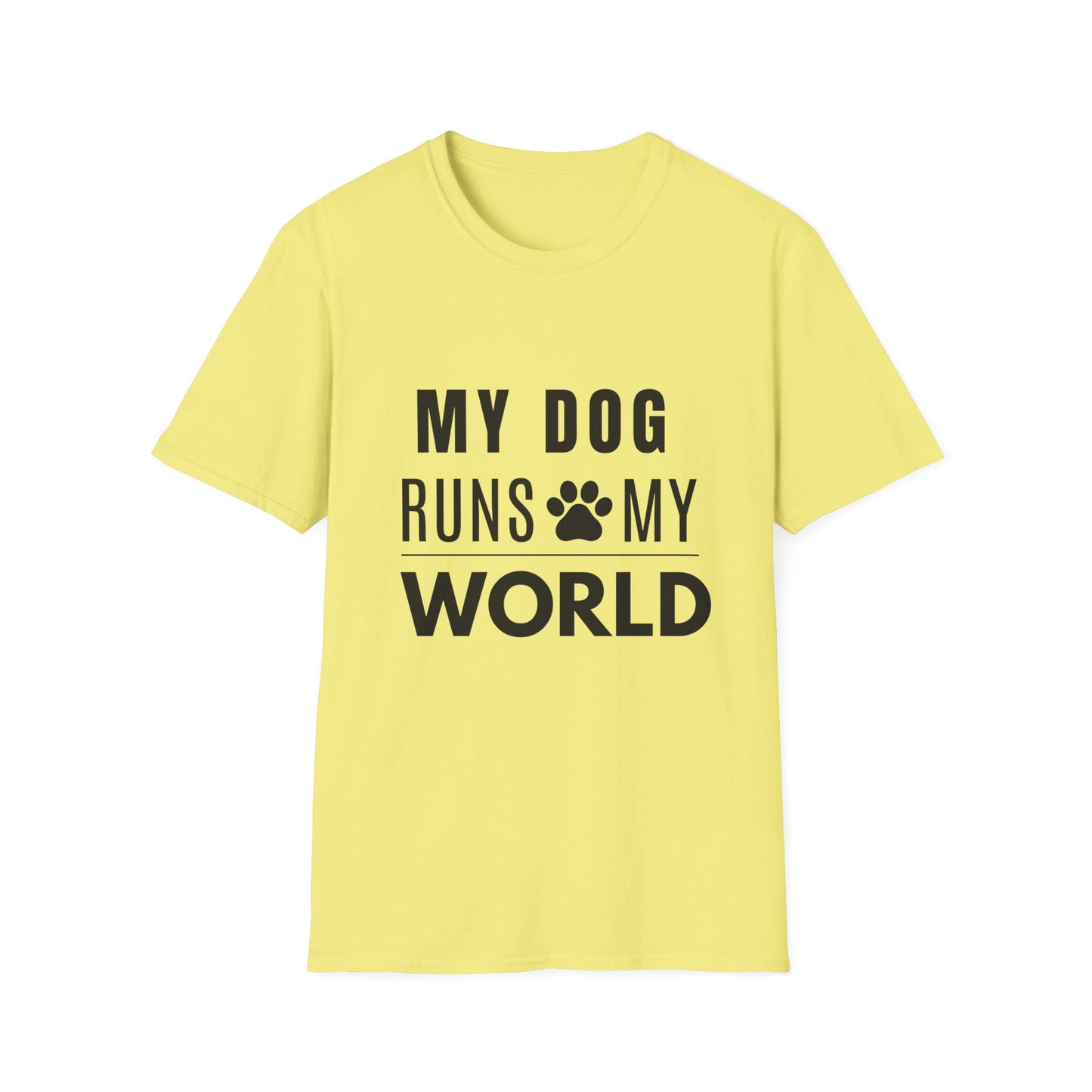 My Dog Runs My World T-Shirt