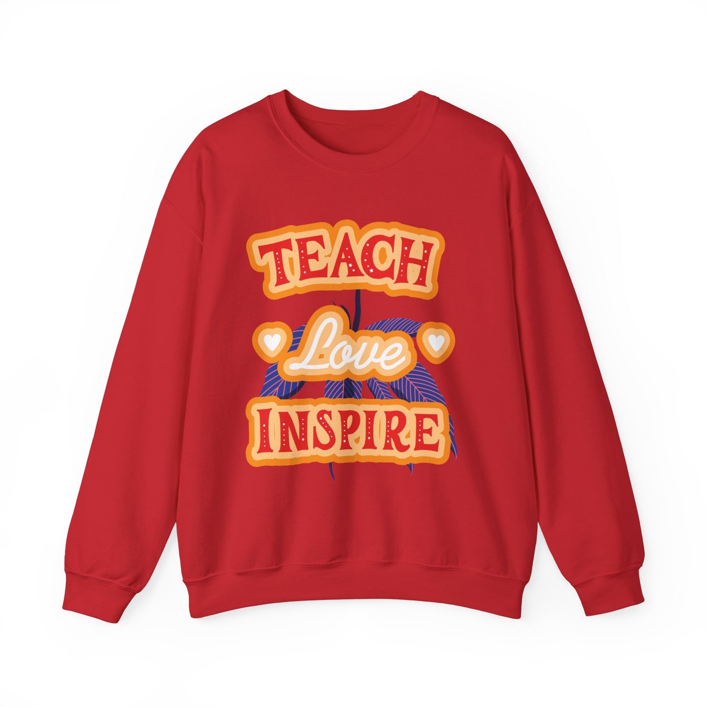 Teach Love Inspire Unisex Teacher Sweatshirt