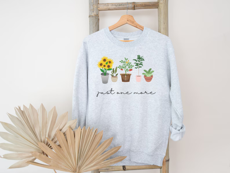 Gardening and Plant Lover Sweatshirt