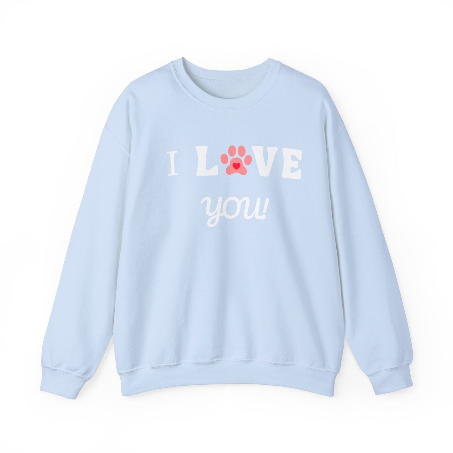 I WOOF YOU -Dog Lover Sweatshirt
