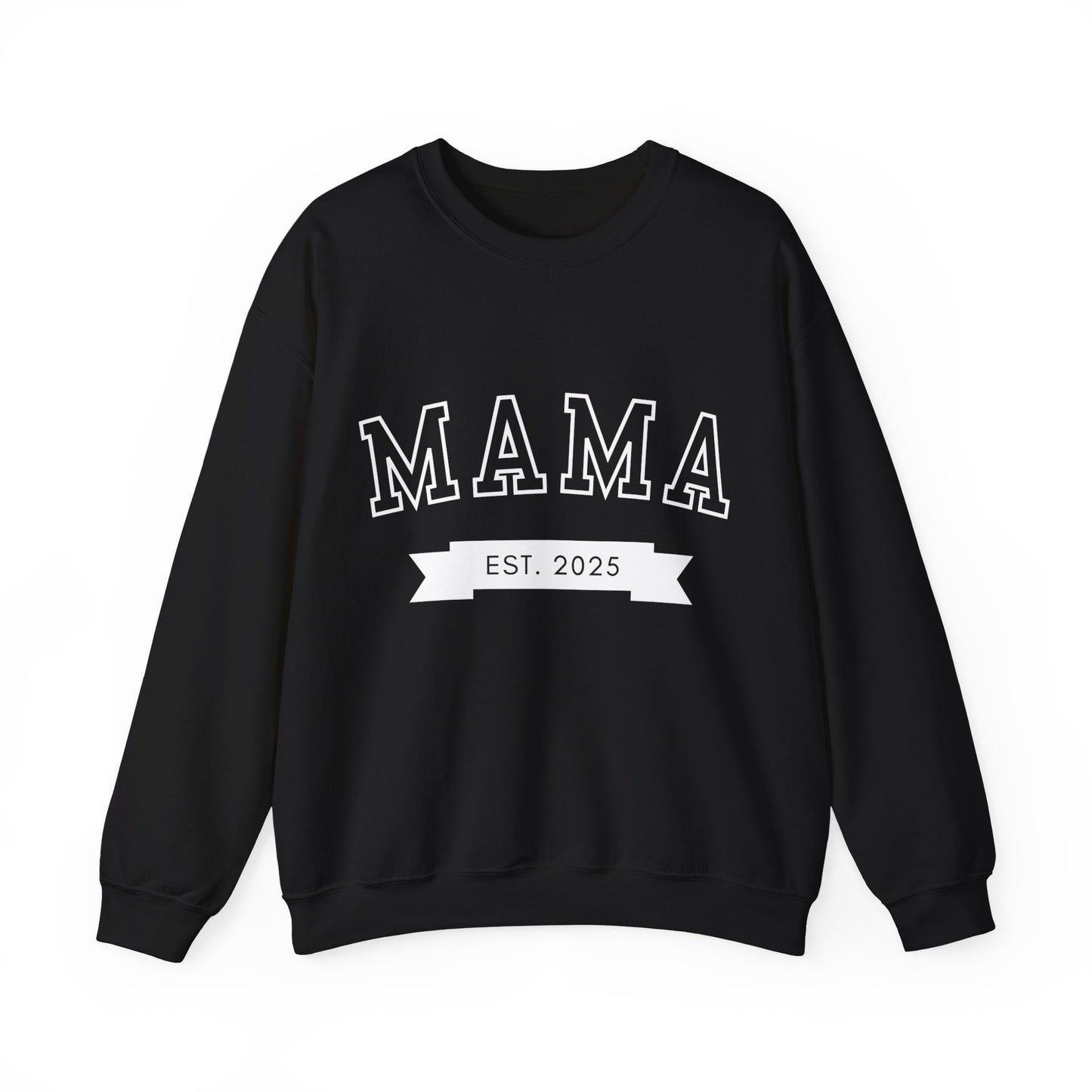 Mama Est New Mom Sweatshirt